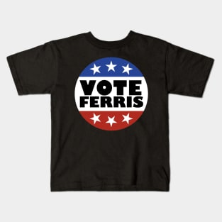 Vote Ferris Kids T-Shirt